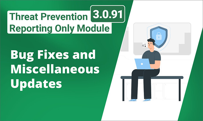 Threat Prevention Reporting Module 3_0_91
