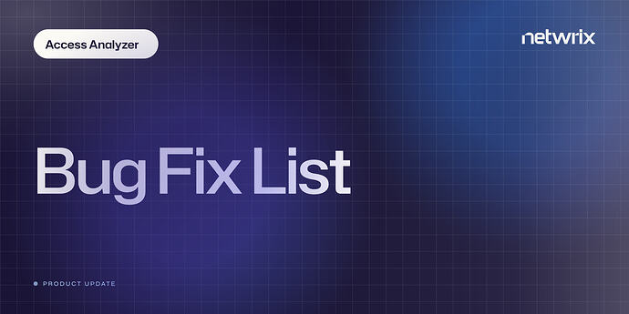 access-analyzer-bug-fix-list