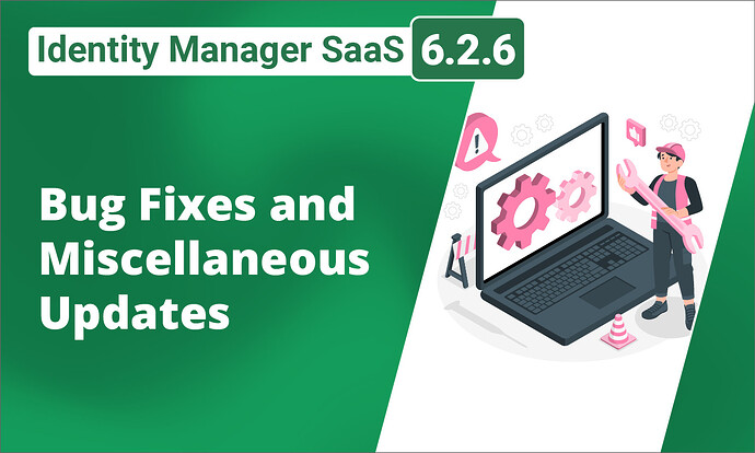 Identity Manager SaaS 6_2_6