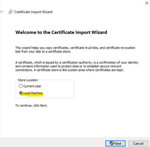 Certificate Import Wizard - Welcome screen with Local Machine selected