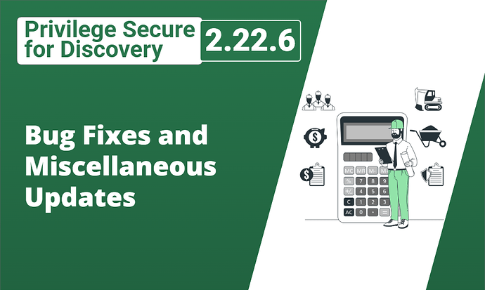Privilege Secure for Discovery 2226